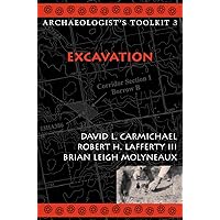 Excavation (Volume 3) (Archaeologist's Toolkit, 3) Excavation (Volume 3) (Archaeologist's Toolkit, 3) Paperback Kindle Hardcover