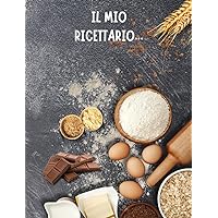 il mio ricettario (Italian Edition)