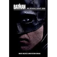 The Batman: The Official Script Book The Batman: The Official Script Book Hardcover Kindle