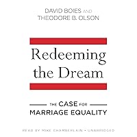 Redeeming the Dream: The Case for Marriage Equality Redeeming the Dream: The Case for Marriage Equality Audio CD Hardcover Kindle Audible Audiobook Paperback Mass Market Paperback MP3 CD