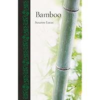 Bamboo (Botanical) Bamboo (Botanical) Hardcover Kindle Paperback