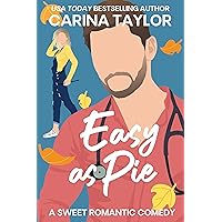 Easy as Pie: A Friends to Lovers Sweet Romantic Comedy