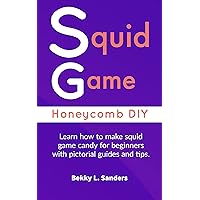 Squid Game Honeycomb DIY: Learn how to make squid game candy for beginners with pictorial guides and tips. Squid Game Honeycomb DIY: Learn how to make squid game candy for beginners with pictorial guides and tips. Kindle