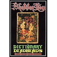 Skeleton Key: A Dictionary for Deadheads Skeleton Key: A Dictionary for Deadheads Paperback Kindle