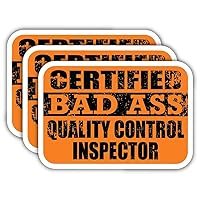 (x3) Certified Bad Ass Quality Control Inspector Stickers | Cool Funny Occupation Job Career Gift Idea | 3M Sticker Vinyl Decal for Laptops, Hard Hats, Windows, Cars