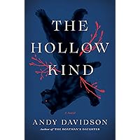 The Hollow Kind: A Novel The Hollow Kind: A Novel Hardcover Kindle Audible Audiobook Paperback