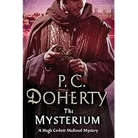 The Mysterium: A Hugh Corbett Medieval Mystery The Mysterium: A Hugh Corbett Medieval Mystery Kindle Hardcover Paperback