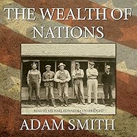 The Wealth of Nations The Wealth of Nations Audible Audiobook Kindle Hardcover Paperback Mass Market Paperback Audio CD