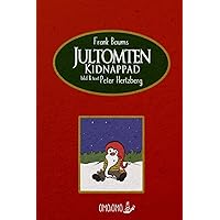 Jultomten kidnappad (Swedish Edition) Jultomten kidnappad (Swedish Edition) Paperback