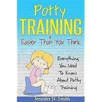 Potty Training: Everything You Need To Know About Potty Training (Happy Mom)