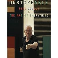 Unstoppable: Sean Scully and the Art of Everything