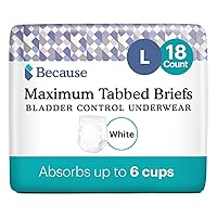 Because Adult Incontinence Tabbed Briefs for Women and Men - Adjustable Unisex Maximum Disposable Underwear, Anti Odor - White, Large - Holds 6 Cups 18 Count (Pack of 1)