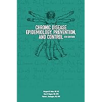 Chronic Disease Epidemiology, Prevention, and Control