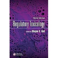 Regulatory Toxicology, Third Edition Regulatory Toxicology, Third Edition Hardcover Kindle