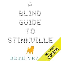 A Blind Guide to Stinkville A Blind Guide to Stinkville Audible Audiobook Paperback Kindle Hardcover MP3 CD
