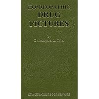 Homoeopathic Drug Pictures (Classics in homoeopathy) Homoeopathic Drug Pictures (Classics in homoeopathy) Kindle Hardcover