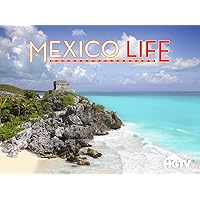 Mexico Life - Season 2
