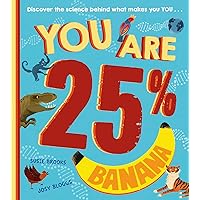 You Are 25% Banana