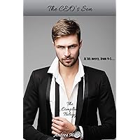 The CEO's Son: The Complete Trilogy: (BDSM, dominant boss, erotic billionaire sex) The CEO's Son: The Complete Trilogy: (BDSM, dominant boss, erotic billionaire sex) Kindle