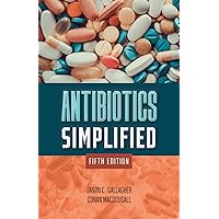 Antibiotics Simplified Antibiotics Simplified Spiral-bound Kindle