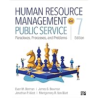 Human Resource Management in Public Service: Paradoxes, Processes, and Problems Human Resource Management in Public Service: Paradoxes, Processes, and Problems Paperback Kindle
