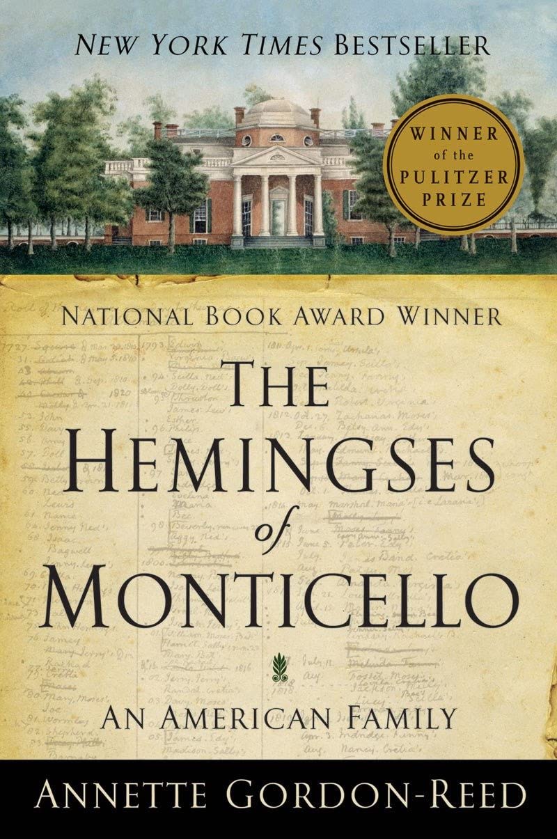 The Hemingses of Monticello: An American Family