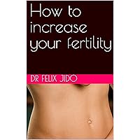 How to increase your fertility