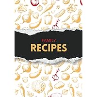 Large Print Blank Recipe Book: Our Family Recipes Journal to Write in Cooking Instructions Vegetables Large Print Blank Recipe Book: Our Family Recipes Journal to Write in Cooking Instructions Vegetables Hardcover Paperback