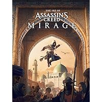 The Art of Assassin's Creed Mirage The Art of Assassin's Creed Mirage Hardcover Kindle