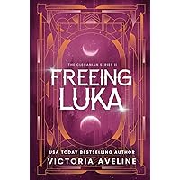 Freeing Luka: The Clecanian Series: Book 2 (Discreet cover) Freeing Luka: The Clecanian Series: Book 2 (Discreet cover) Hardcover Paperback