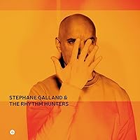 Stephane Galland & The Rhythm Hunters Stephane Galland & The Rhythm Hunters Audio CD