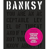 Banksy You Are An Acceptable Level of Threat and if You Were Not You Would Know About it Banksy You Are An Acceptable Level of Threat and if You Were Not You Would Know About it Hardcover