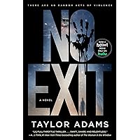No Exit [TV Tie-in]: A Novel No Exit [TV Tie-in]: A Novel Paperback Audible Audiobook Kindle Hardcover Mass Market Paperback MP3 CD