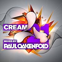 Cream 21 Mixed By Paul Oakenfold Cream 21 Mixed By Paul Oakenfold Audio CD