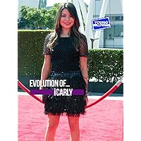 Evolution Of: iCarly