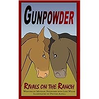 Rivals on the Ranch (Gunpowder Book 3) Rivals on the Ranch (Gunpowder Book 3) Kindle Paperback