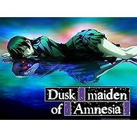 Dusk Maiden of Amnesia Season 1