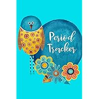 Period Tracker: Menstruation Journal - 4 Year Monthly Calendar - Monitor PMS Log Book - Menstrual Cycle Tracker For Girls & Women - Bird Cover