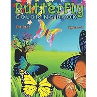 Butterfly Coloring Book For Kids Ages 4-8: Colouring Pages For Kids 4-12, Toddlers And Adults: Funny Gift For Girls And Boys: 38 Unique Designs For Butterfly Lovers