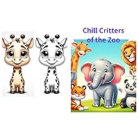 Chill Critters of the Zoo Chill Critters of the Zoo Kindle Paperback
