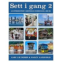 Sett i gang Book 2 (3rd ed.): An Introductory Norwegian Curriculum (Sett i gang (3rd Edition)) Sett i gang Book 2 (3rd ed.): An Introductory Norwegian Curriculum (Sett i gang (3rd Edition)) Paperback Kindle