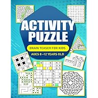 Activity Puzzle Brain Teaser for Kids Ages 8-12 Years Old: Mazes Puzzles, Math Squares Puzzle and Word Search Puzzle help children develop finger ... | Ultimate Logic Puzzle Challenges for Kids Activity Puzzle Brain Teaser for Kids Ages 8-12 Years Old: Mazes Puzzles, Math Squares Puzzle and Word Search Puzzle help children develop finger ... | Ultimate Logic Puzzle Challenges for Kids Paperback