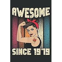 43 Year Old Awesome Since 1979 43Th Birthday Women: Daily Planner Journal: Notebook Planner, To Do List, Daily Organizer, 108 Pages (6
