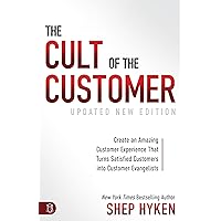 The Cult of the Customer: Create an Amazing Customer Experience that Turns Satisfied Customers into Customer Evangelists The Cult of the Customer: Create an Amazing Customer Experience that Turns Satisfied Customers into Customer Evangelists Paperback Kindle Audible Audiobook Hardcover Audio CD Digital