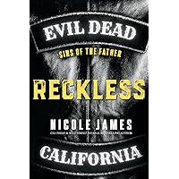 RECKLESS: Sins of the Father (Evil Dead MC - SECOND GENERATION) RECKLESS: Sins of the Father (Evil Dead MC - SECOND GENERATION) Kindle Paperback