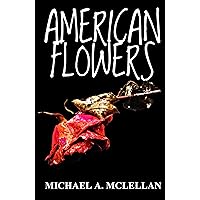 American Flowers American Flowers Kindle Paperback