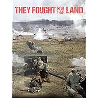 They Fought for Their Land