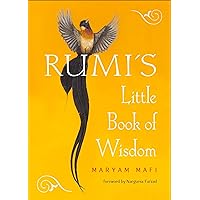 Rumi's Little Book of Wisdom Rumi's Little Book of Wisdom Paperback Kindle