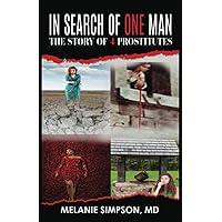 In Search of One Man: The Story of 4 Prostitutes