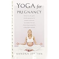 Yoga for Pregnancy: Ninety-Two Safe, Gentle Stretches Appropriate for Pregnant Women & New Mothers Yoga for Pregnancy: Ninety-Two Safe, Gentle Stretches Appropriate for Pregnant Women & New Mothers Paperback Kindle Plastic Comb